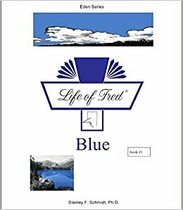 Blue - Eden Series #1 by Stanley F. Schmidt
