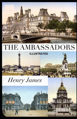 The Ambassadors ILLUSTRATED by Henry James