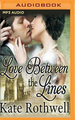 Love Between the Lines by Kate Rothwell