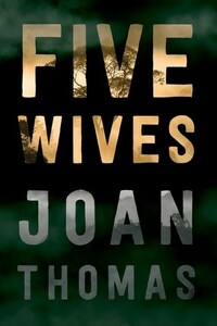 Five Wives by Joan Thomas