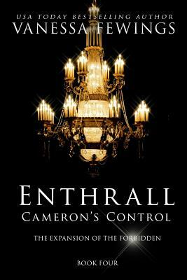 Cameron's Control (Novella #1): Book 4 by Vanessa Fewings