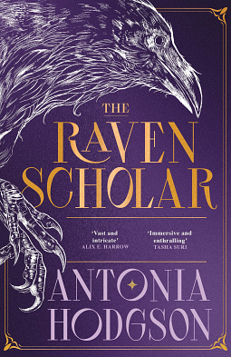 The Raven Scholar by Antonia Hodgson