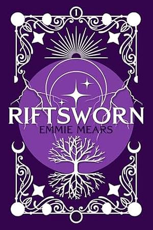 Riftsworn by Emmie Mears