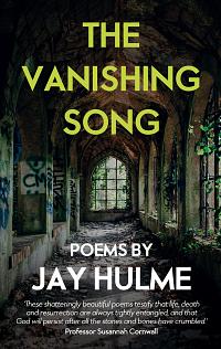 The Vanishing Song by Jay Hulme