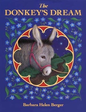 The Donkey's Dream by Barbara Helen Berger