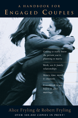 A Handbook for Engaged Couples by Alice Fryling, Robert A. Fryling
