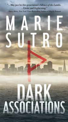 Dark Associations by Marie Sutro