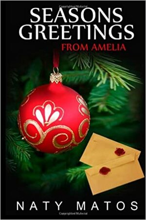 Season's Greetings from Amelia by Naty Matos