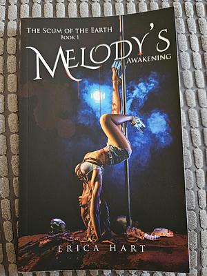 Melody's Awakening  by Erica Hart