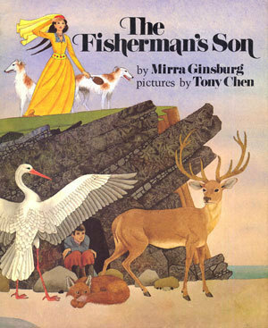 The Fisherman's Son by Tony Chen, Mirra Ginsburg