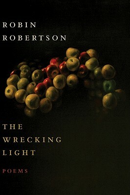 The Wrecking Light by Robin Robertson