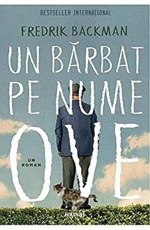 Un barbat pe nume Ove by Fredrik Backman