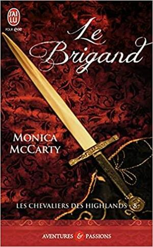 Le brigand by Monica McCarty