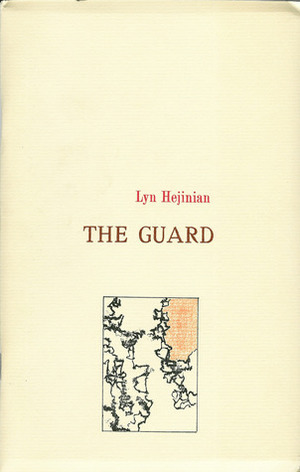 The Guard by Lyn Hejinian