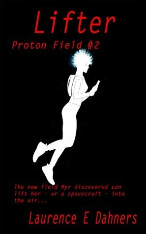 Lifter: Proton Field #2 by Laurence E. Dahners