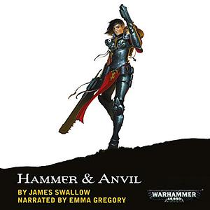 Hammer and Anvil by James Swallow