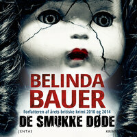 De smukke døde by Belinda Bauer