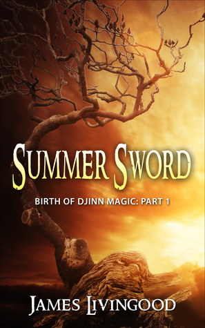 Summer Sword by James Livingood