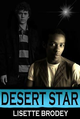 Desert Star by Lisette Brodey