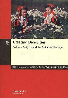 Creating Diversities by Mathisen Stein R., Anna-Leena Siikala, Klein Barbro