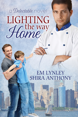 Lighting the Way Home by Em Lynley, Shira Anthony