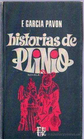 Historias de Plinio by Francisco García Pavón