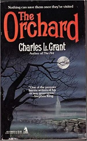 The Complete Short Fiction of Charles L. Grant Volume 2: The Orchard by Charles L. Grant
