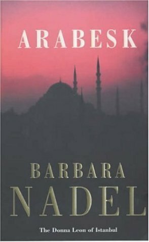 Arabesk by Barbara Nadel