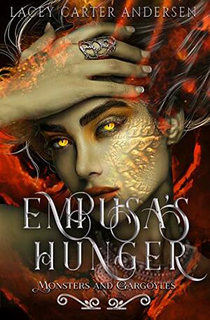 Empusa's Hunger: A Reverse Harem Romance by Lacey Carter Andersen