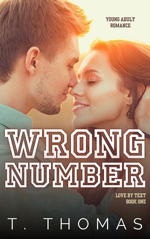 Wrong Number by T. Thomas