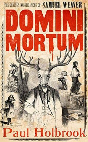 Domini Mortum by Paul Holbrook