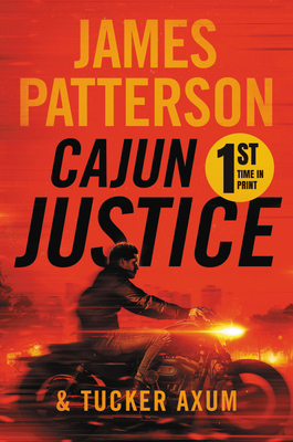 Cajun Justice by Tucker Axum III, James Patterson