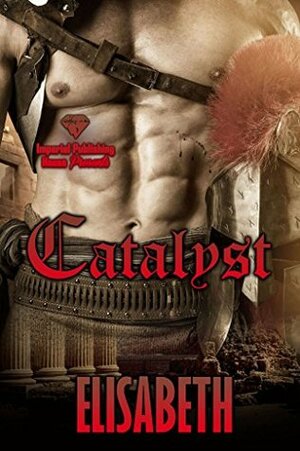 Catalyst by Elisabeth