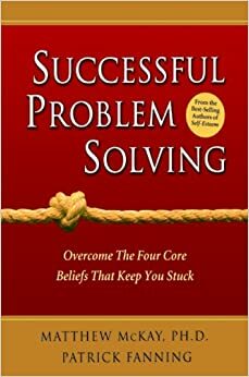 Successful Problem Solving by Mathew McKay, Patrick Fanning