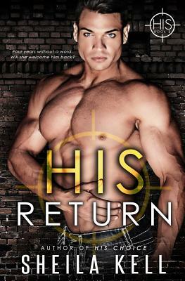 His Return by Sheila Kell