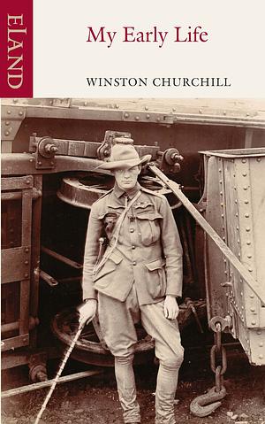 My Early Life by Winston Churchill