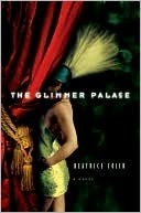 The Glimmer Palace by Beatrice Colin