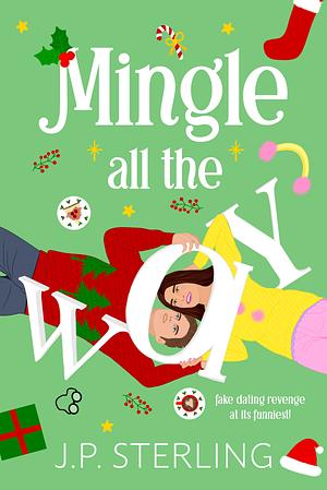 Mingle All the Way by J.P. Sterling