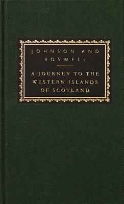 A Journey to the Western Islands of Scotland: With the Journal of a Tour to the Hebrides [With Ribbon Marker] by James Boswell, Samuel Johnson