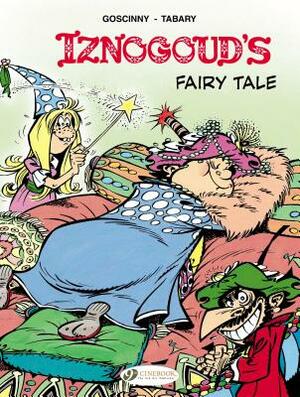 Iznogoud's Fairy Tale by René Goscinny