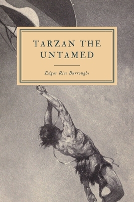 Tarzan the Untamed by Edgar Rice Burroughs