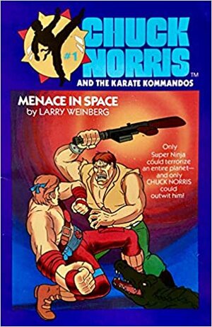 Menace in Space by Larry Weinberg