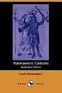 Raemaekers' Cartoons, Volume 2 by Louis Raemaekers