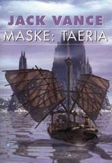 Maske: Taeria by Estela Ponisio Bessone, Jack Vance