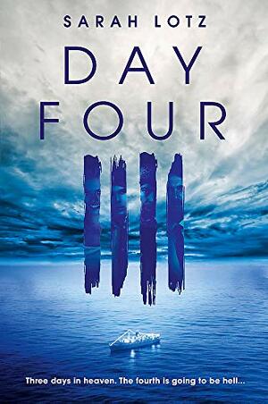 Day Four by Sarah Lotz