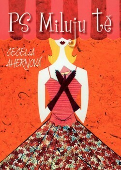 PS: Miluju tě by Cecelia Ahern