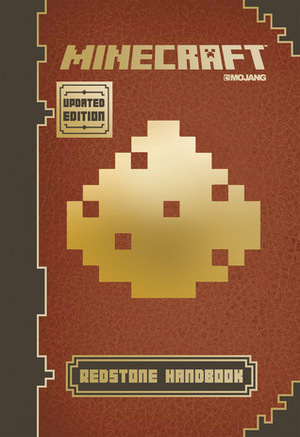 Minecraft: Redstone Handbook (Updated Edition): An Official Mojang Book by Nick Farwell