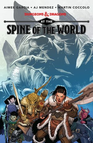 Dungeons & Dragons: At the Spine of the World by A.J. Mendez Brooks