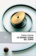 La grande storia del tempo by Stephen Hawking