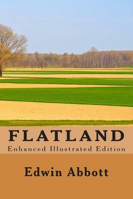 Flatland (Enhanced Illustrated Edition) by Edwin A. Abbott
